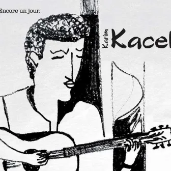 Encore un jour by Karim Kacel