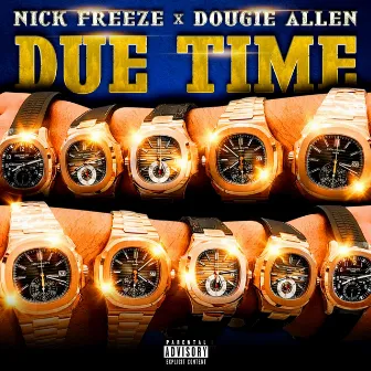 Due Time by Nick Freeze