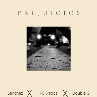 Prejuicios by Double G