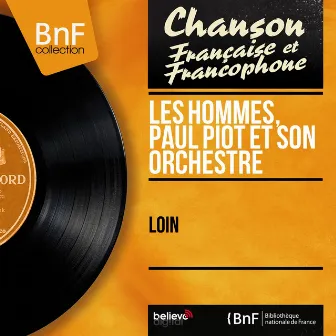 Loin (Mono version) by Les Hommes