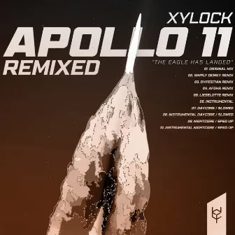 Apollo 11 (Remixed) by Xylock