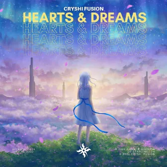 Hearts & Dreams by Cryshi Fusion