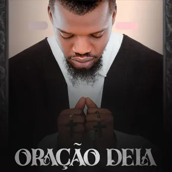 Oração Dela by Biig Star