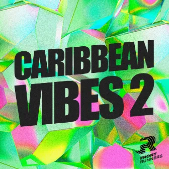 Caribbean Vibes 2 by 5ILVA