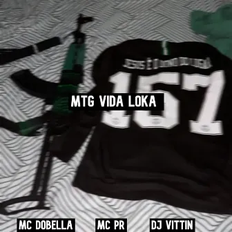 Mtg Vida Loka pique bh by DJ VITTIN