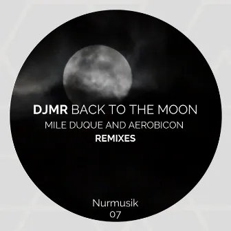 Back to the Moon by DJMR