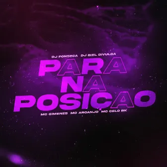 Para na Posição by DJ Fonseca