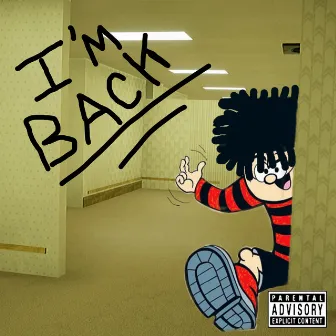 I’M BACK by The MenAce