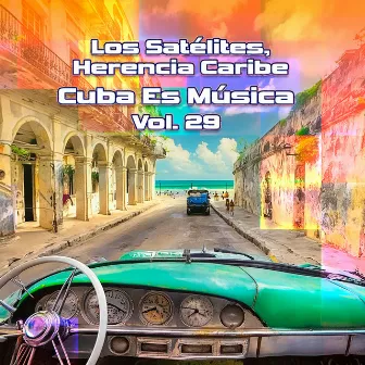 Cuba Es Música, Vol. 29 by Herencia Caribe