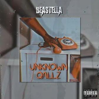 Unknown Qallz by Beastella