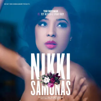 Nikki Samonas by Yaw Bossman