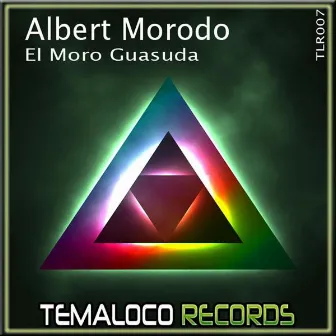 El Moro Guasuda by Albert Morodo