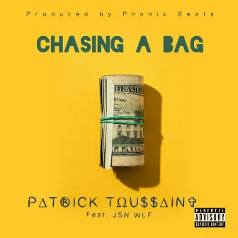 Chasing A Bag by Patrick Toussaint