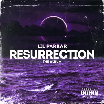 RESURRECTION by Lil Parkar