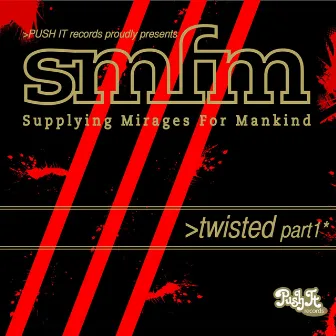 Twisted by Smfm