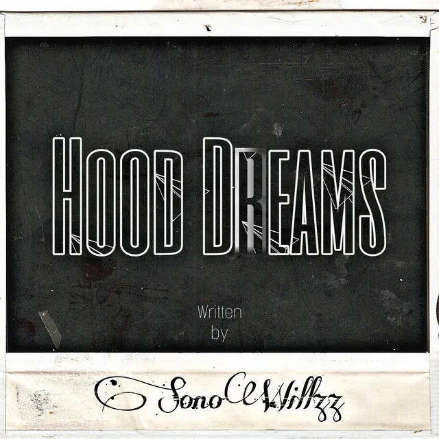 Hood Dreams