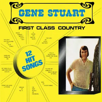 First Class Country by Gene Stuart