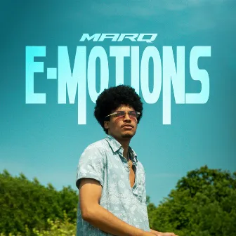 E-MOTIONS by MARQ