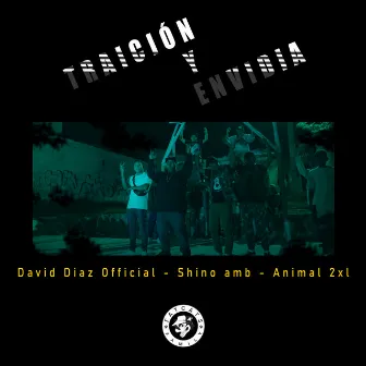 Traición y Envidia by David Diaz Official