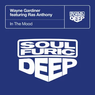 In The Mood (feat. Ras Anthony) by Wayne Gardiner