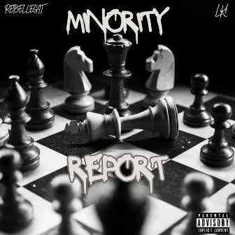 Minority Report by Rebel Legit