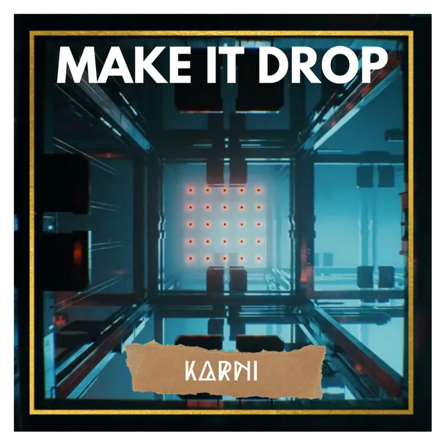 Make It Drop