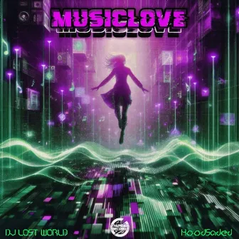 Musiclove by DJ LOST WORLD