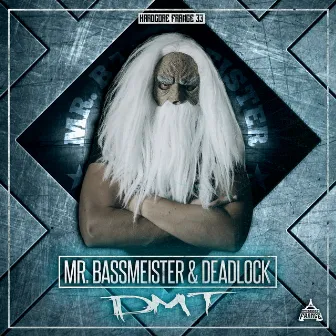 DMT by Deadlock