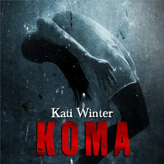 Koma by Kati Winter