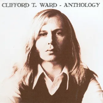 Anthology by Clifford T. Ward