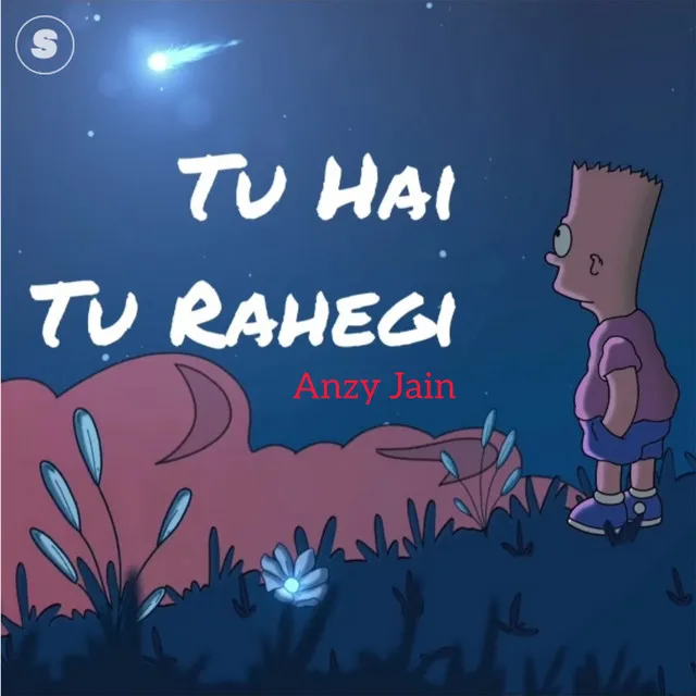 Tu Hai Tu Rahegi