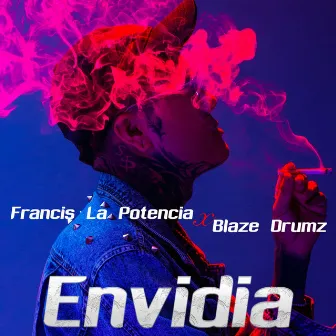 Envidia by Blaze Drumz