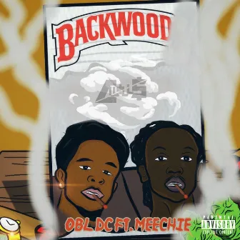 Backwood by OBL DC