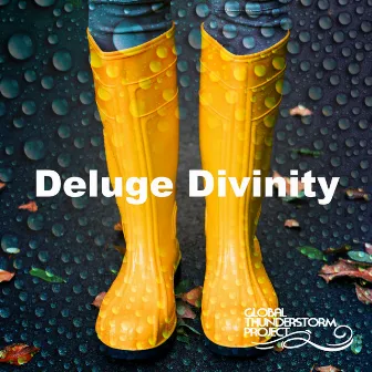 Deluge Divinity by Global Thunderstorm Project