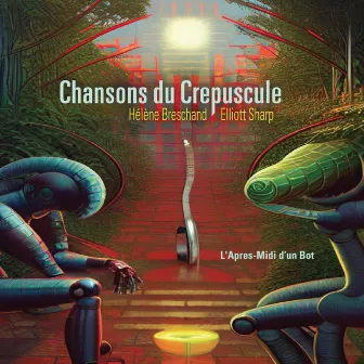 Chansons du Crepuscule: L'Apres Midi d'un Bot by Hélène Breschand