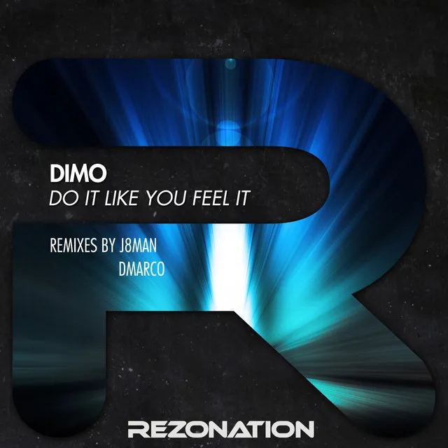 Do It Like You Feel It - Dmarco Remix