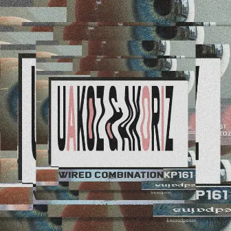 Wired Combination by Uakoz