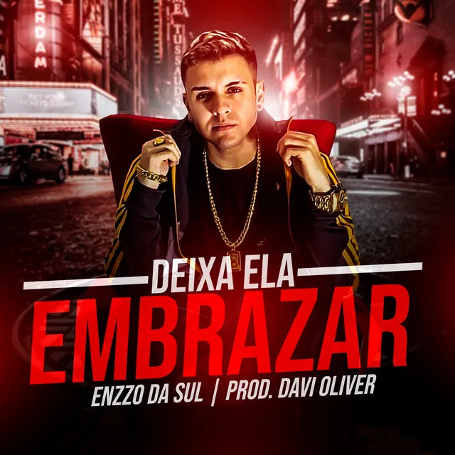 Deixa Ela Embrazar