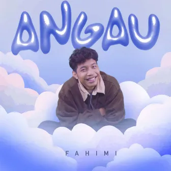 Angau by Fahimi