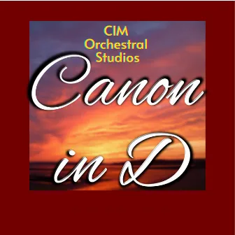 Pachelbel: Canon and Gigue in D Major, P. 37 - I. Canon by CIM Orchestral Studios