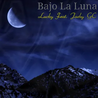 Bajo La Luna by Lucky