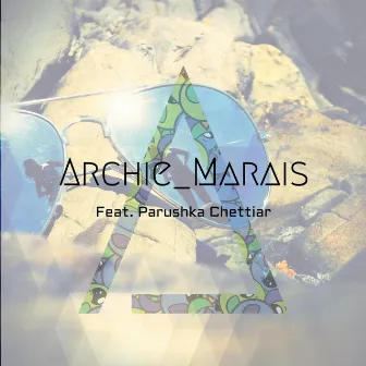 Adventure (feat. Parushka Chettiar) by Archie Marais