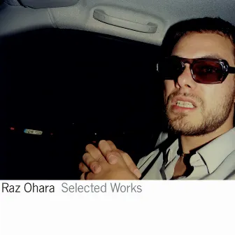 Selected Works by Raz Ohara