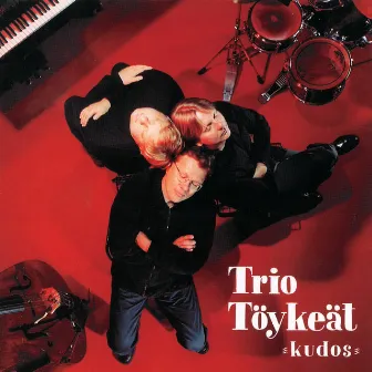 Kudos by Trio Töykeät