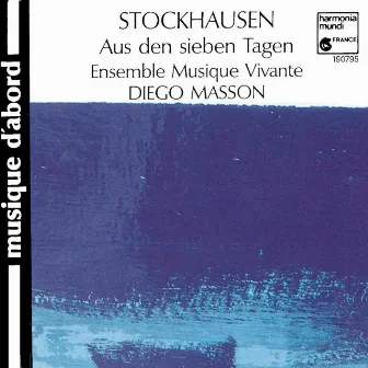 Stockhausen: Aus den sieben Tagen by Diego Masson