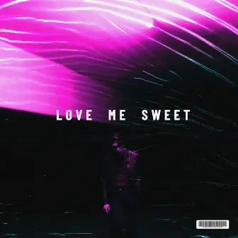 Love Me Sweet by Alper