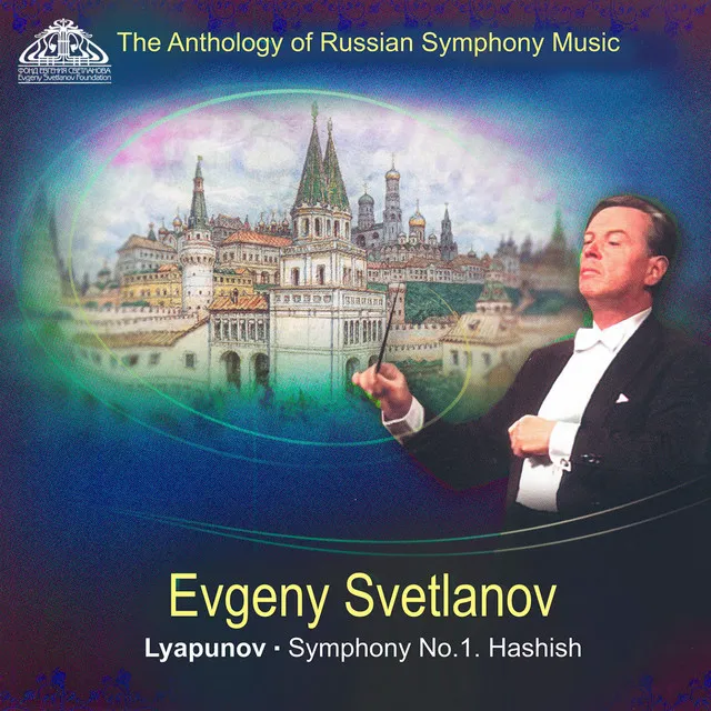 Lyapunov: Symphony No. 1 