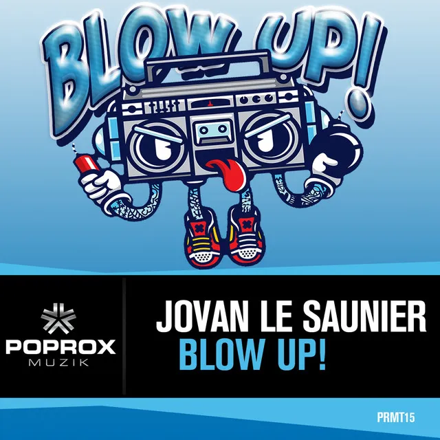 Blow Up! - Original Mix