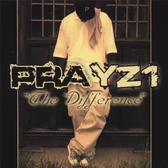 The Difference by Prayz1