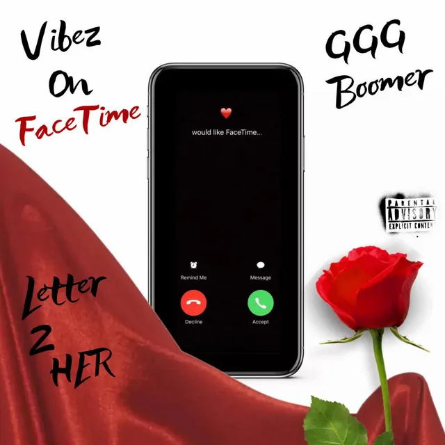 Vibez On FaceTime (Letter 2 HER)